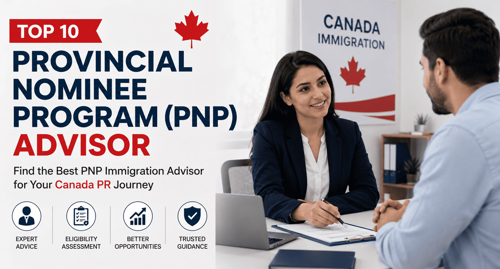 Top 10 Provincial Nominee Program (PNP) advisor