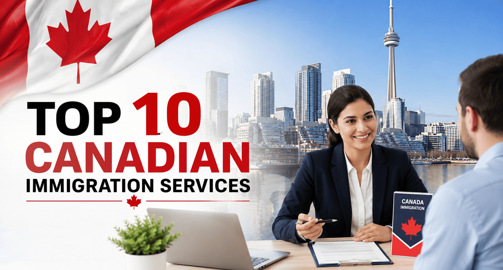 Top 10 Canadian immigration services