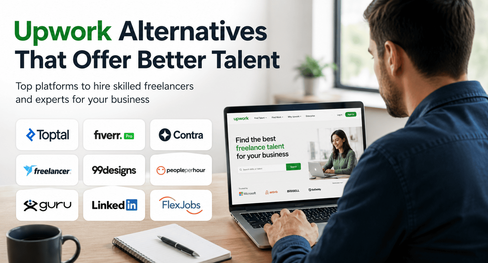 Upwork Alternatives That Offer Better Talent