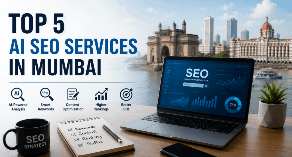Top 5 AI SEO Services in Mumbai